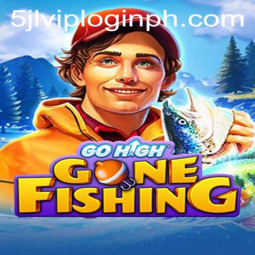 GoHighGoneFishing: Dive Into The Latest Adventure with 5JL VIP Login